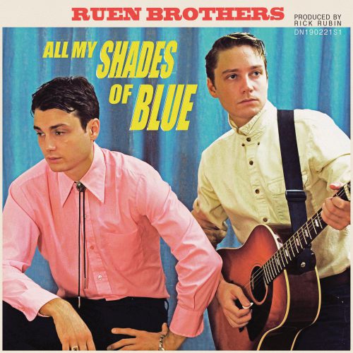 RUEN BROTHERS - ALL MY SHADES OF BLUE