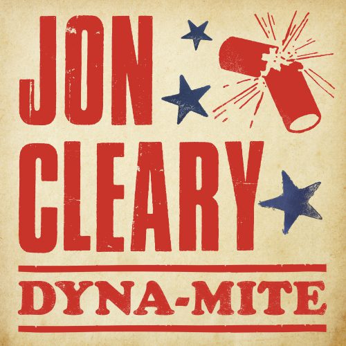 JON CLEARY - DYNA-MITE