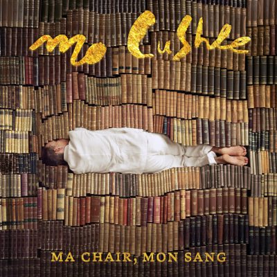 MO CUSHLE - MA CHAIR, MON SANG